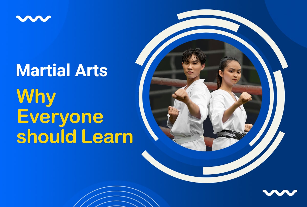 Martial Arts for Self-Defense: Why Everyone Should Learn