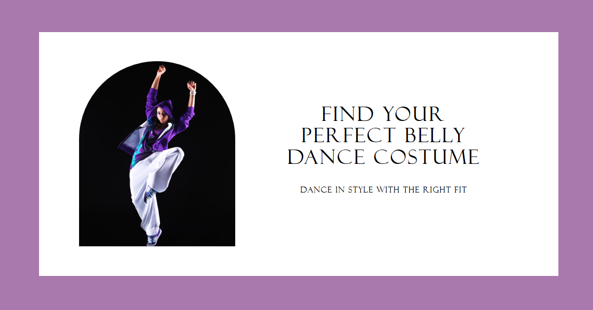 Dance in Style: Choose the Perfect Belly Dance Costume for Your Body